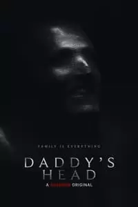 Daddy's Head Poster