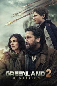 Greenland 2: Migration Poster