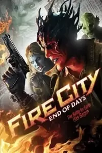 Fire City: End of Days Poster