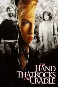 The Hand that Rocks the Cradle Poster