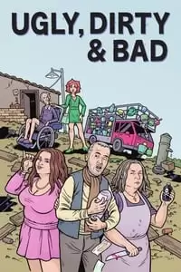 Ugly, Dirty and Bad Poster