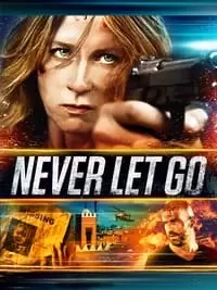 Never Let Go Poster