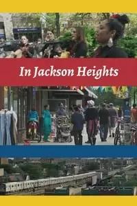 In Jackson Heights Poster