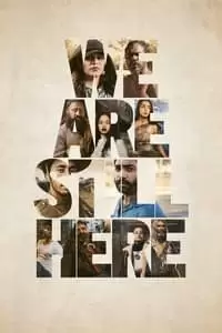 We Are Still Here Poster