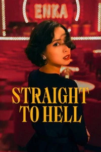 Straight to Hell Poster