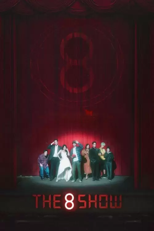 The 8 Show Poster