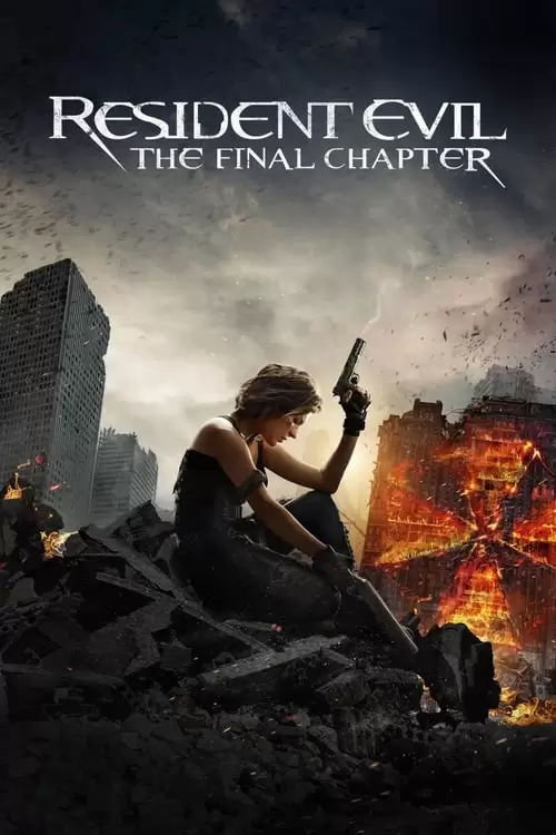 دانلود فیلم Resident Evil: The Final Chapter 2016