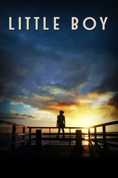 دانلود فیلم Little Boy 2015