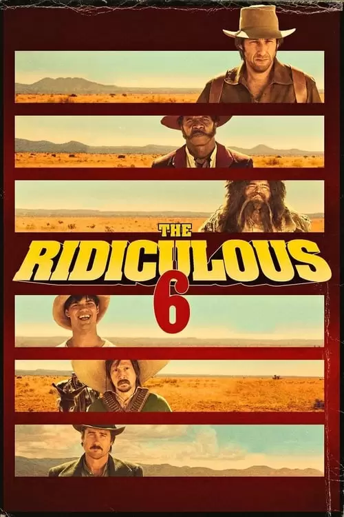 دانلود فیلم The Ridiculous 6 2015