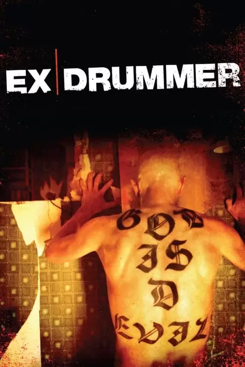 دانلود فیلم Ex Drummer 2007