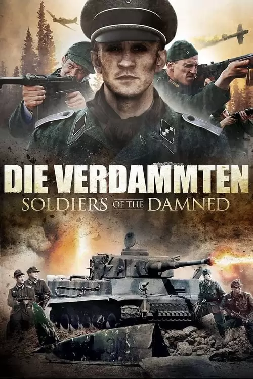 دانلود فیلم Soldiers of the Damned 2015