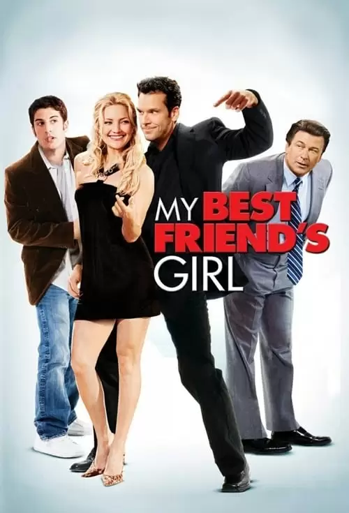 دانلود فیلم My Best Friend’s Girl 2008