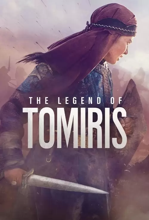 دانلود فیلم The Legend of Tomiris 2019