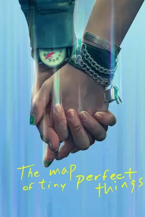 دانلود فیلم The Map of Tiny Perfect Things 2021