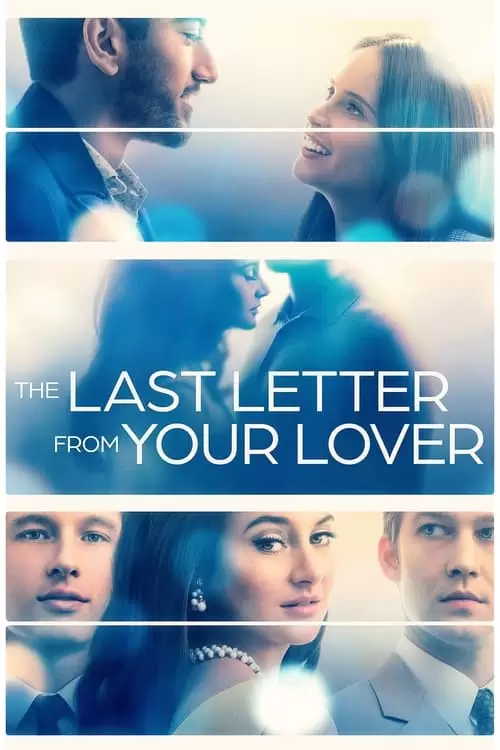 دانلود فیلم The Last Letter from Your Lover 2021
