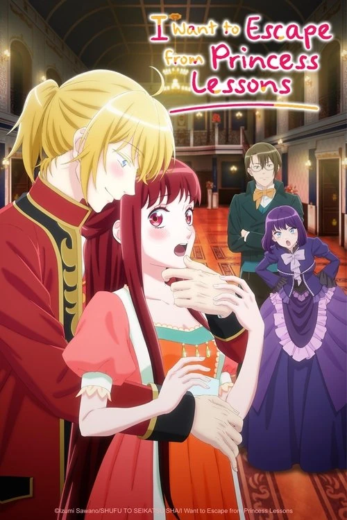 I Want to Escape from Princess Lessons Poster