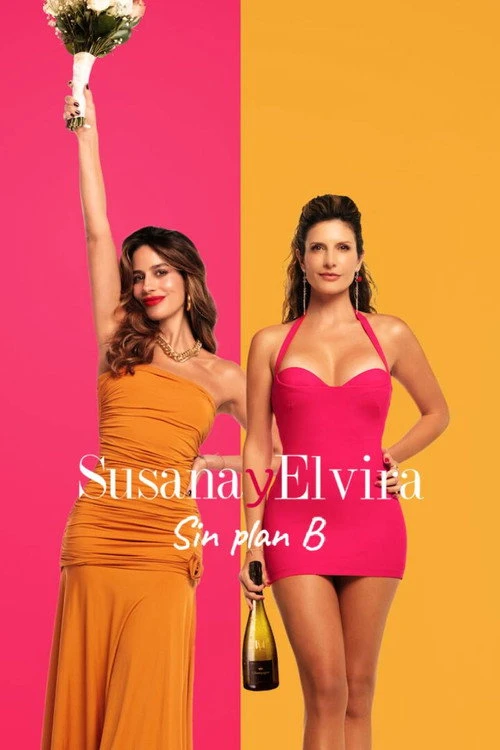 Susana and Elvira: No Plan B Poster