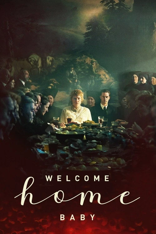 Welcome Home Baby Poster