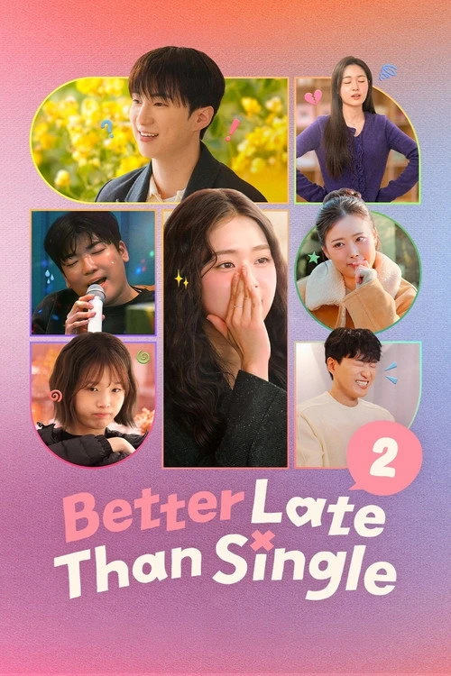 Better Late Than Single Poster