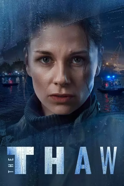 دانلود سریال The Thaw 2022
