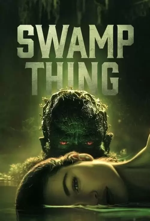 دانلود سریال Swamp Thing 2019
